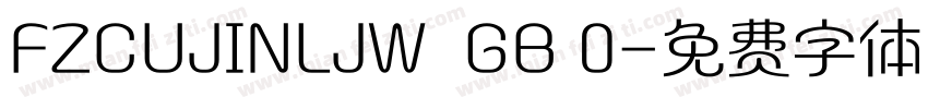 FZCUJINLJW  GB 0字体转换